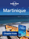 Martinique - Guidebook Chapter (eBook): Chapter from Caribbean Islands Travel Guide Book